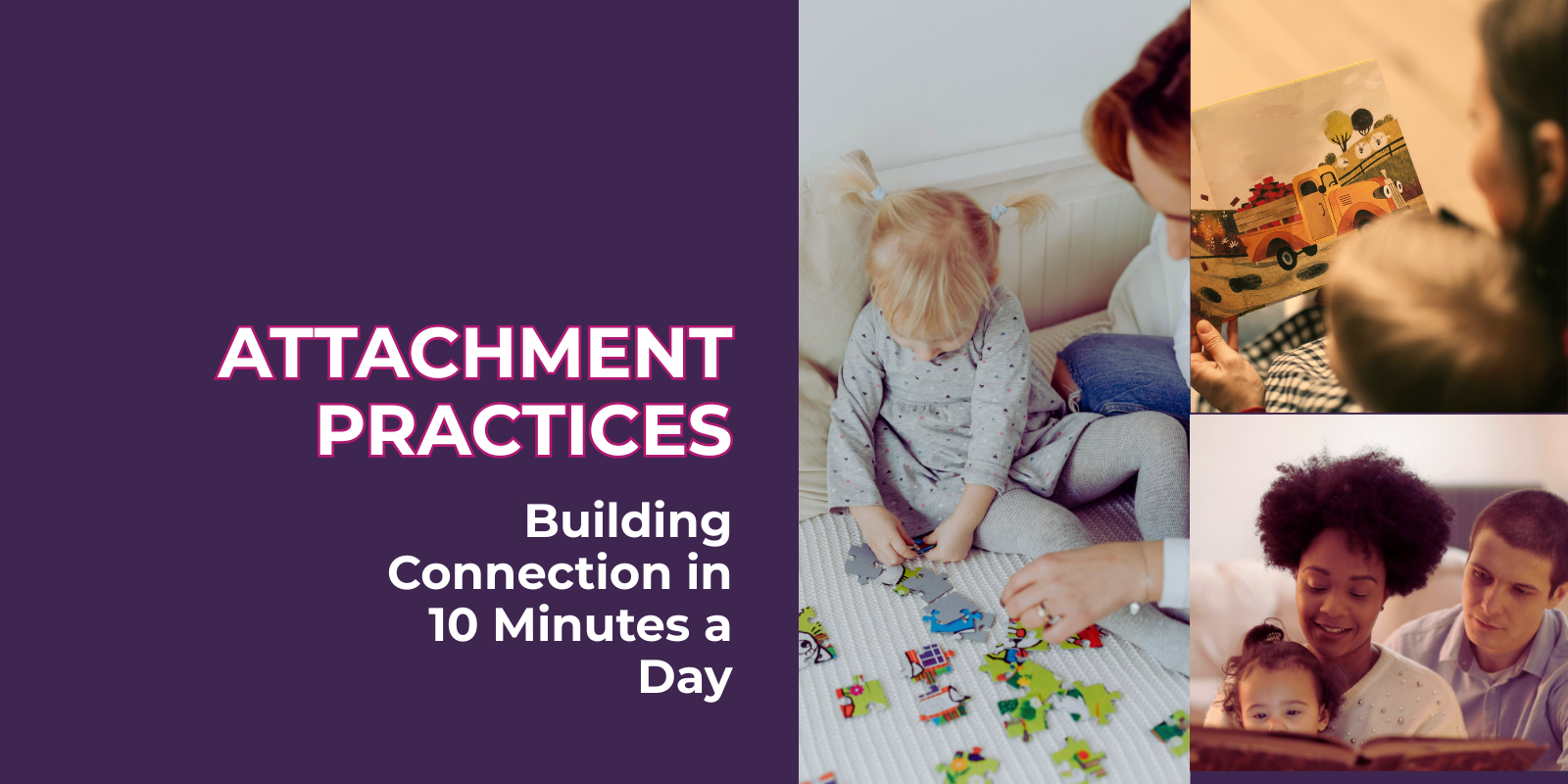 Attachment Practices collage