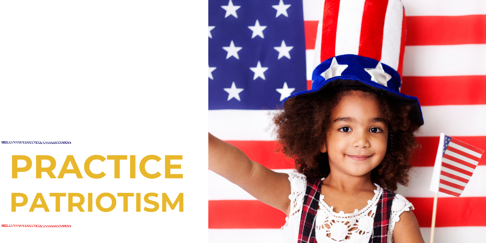 Practice Patriotism