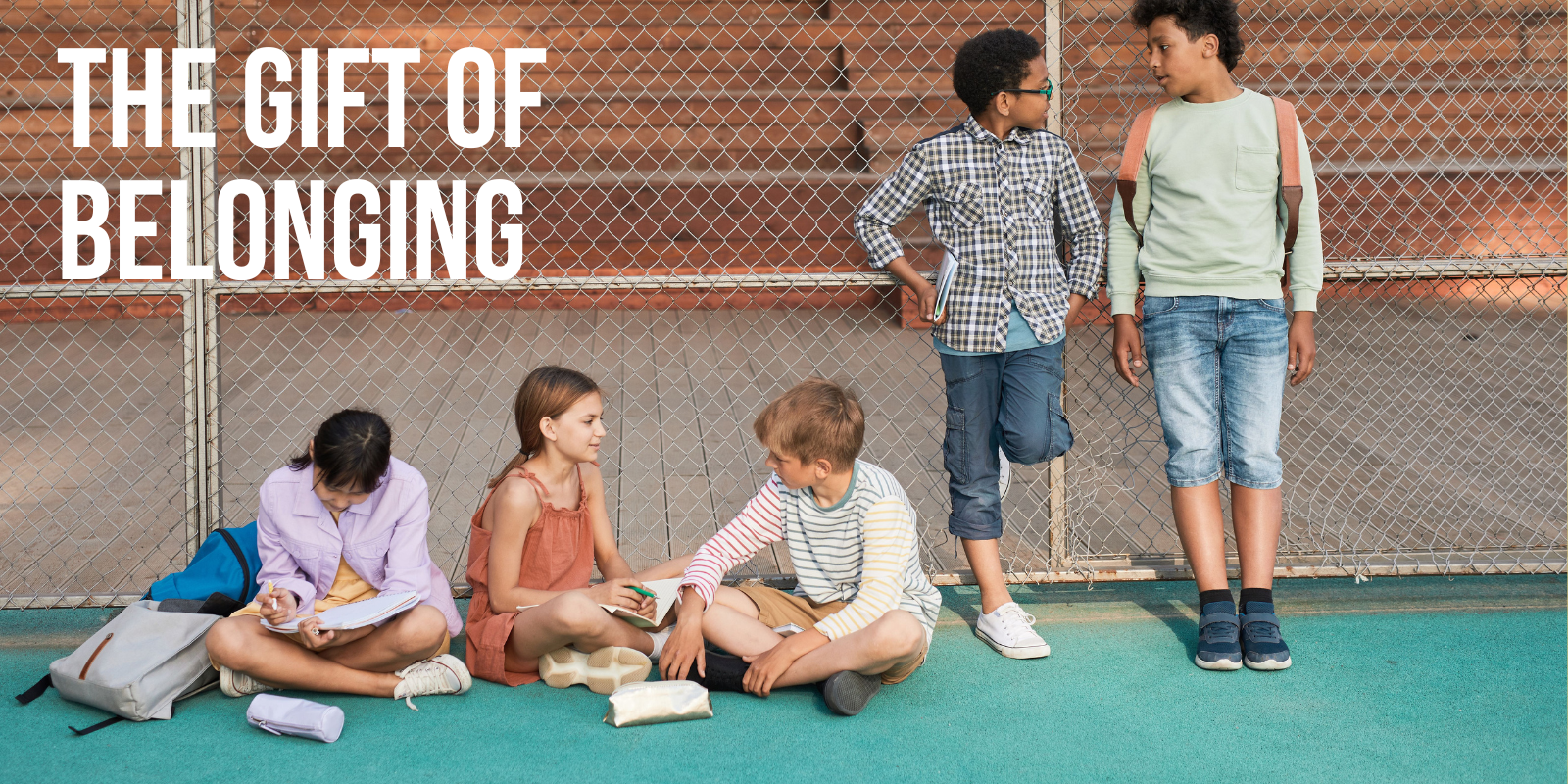 Gift of Belonging