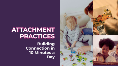 Attachment Practices collage