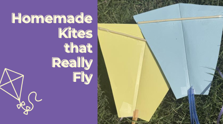 Homemade kites that really fly!